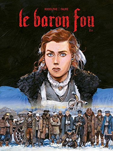 Le baron fou. Vol. 2