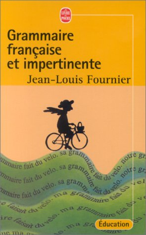grammaire française et impertinente