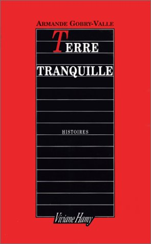 Terre tranquille