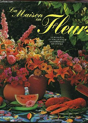 La maison en fleurs