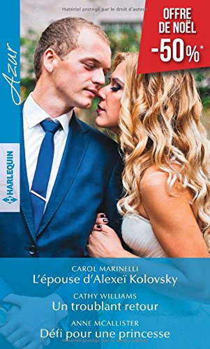 L'épouse d'Alexeï Kolovsky. Un troublant retour. Défi pour une princesse
