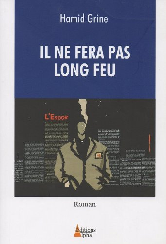 Il ne fera pas long feu