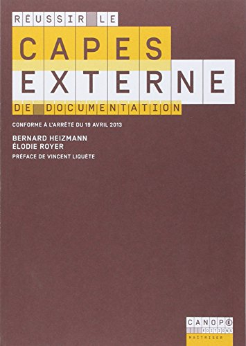Réussir le CAPES externe de documentation - Conforme à l'arrêté du 19 avril 2013