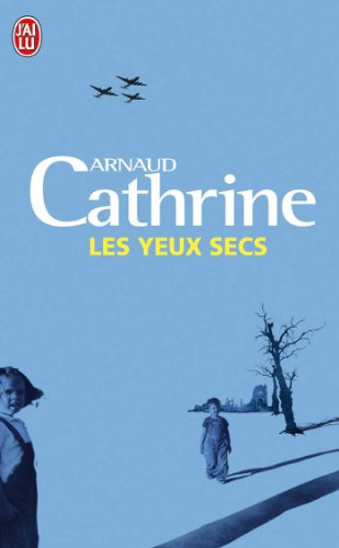 Les yeux secs