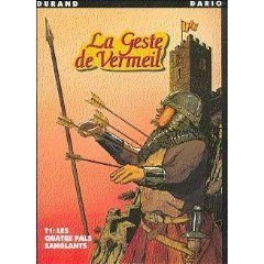 La geste de vermeil t01œles 4 pals sanglants