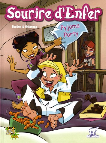 Sourire d'enfer. Vol. 1. Pyjama party