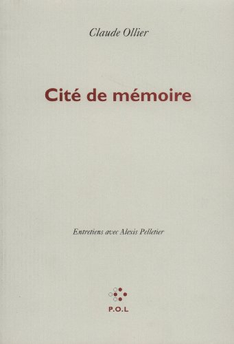 Cité de mémoire : entretiens avec Alexis Pelletier
