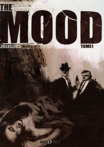 The mood. Vol. 1