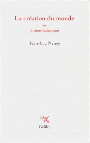 La création du monde ou La mondialisation