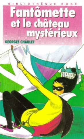 fantomette et le chateau mysterieux