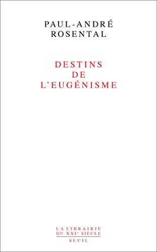 Destins de l'eugénisme