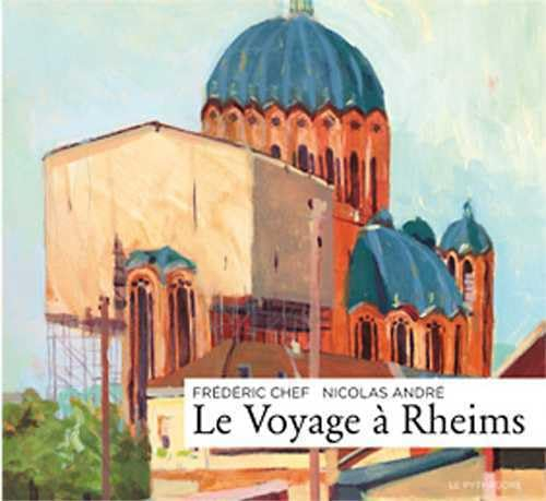 Le voyage à Rheims