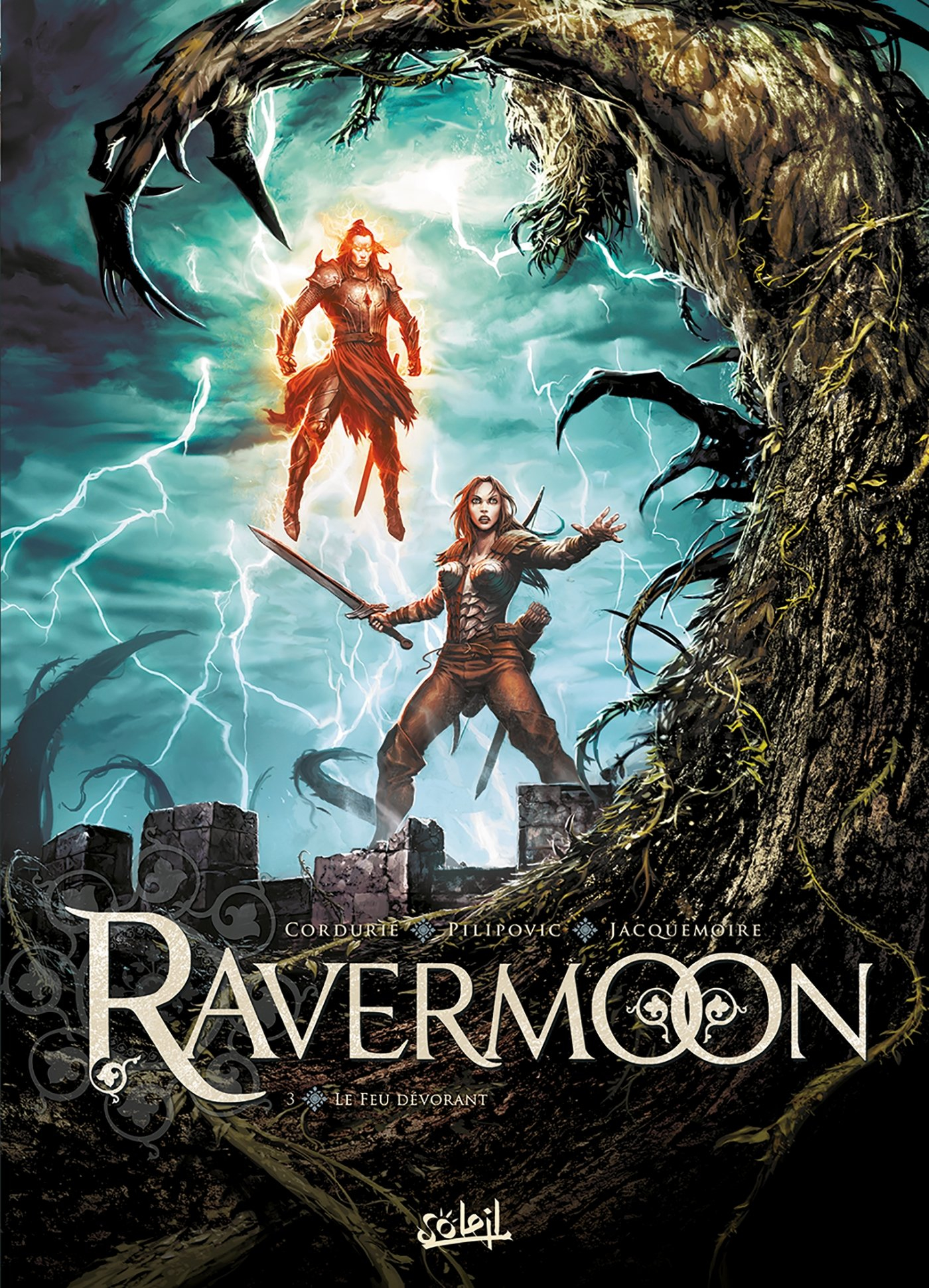 Ravermoon. Vol. 3. Le feu dévorant