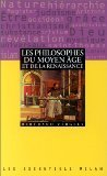 Les philosophes du Moyen Age et de la Renaissance