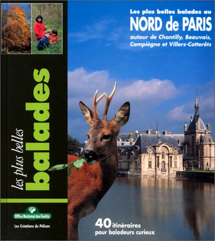 Les plus belles balades au nord de Paris