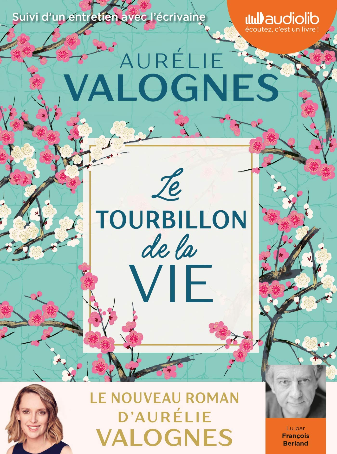 Le tourbillon de la vie : suivi d'un entretien avec l'écrivaine