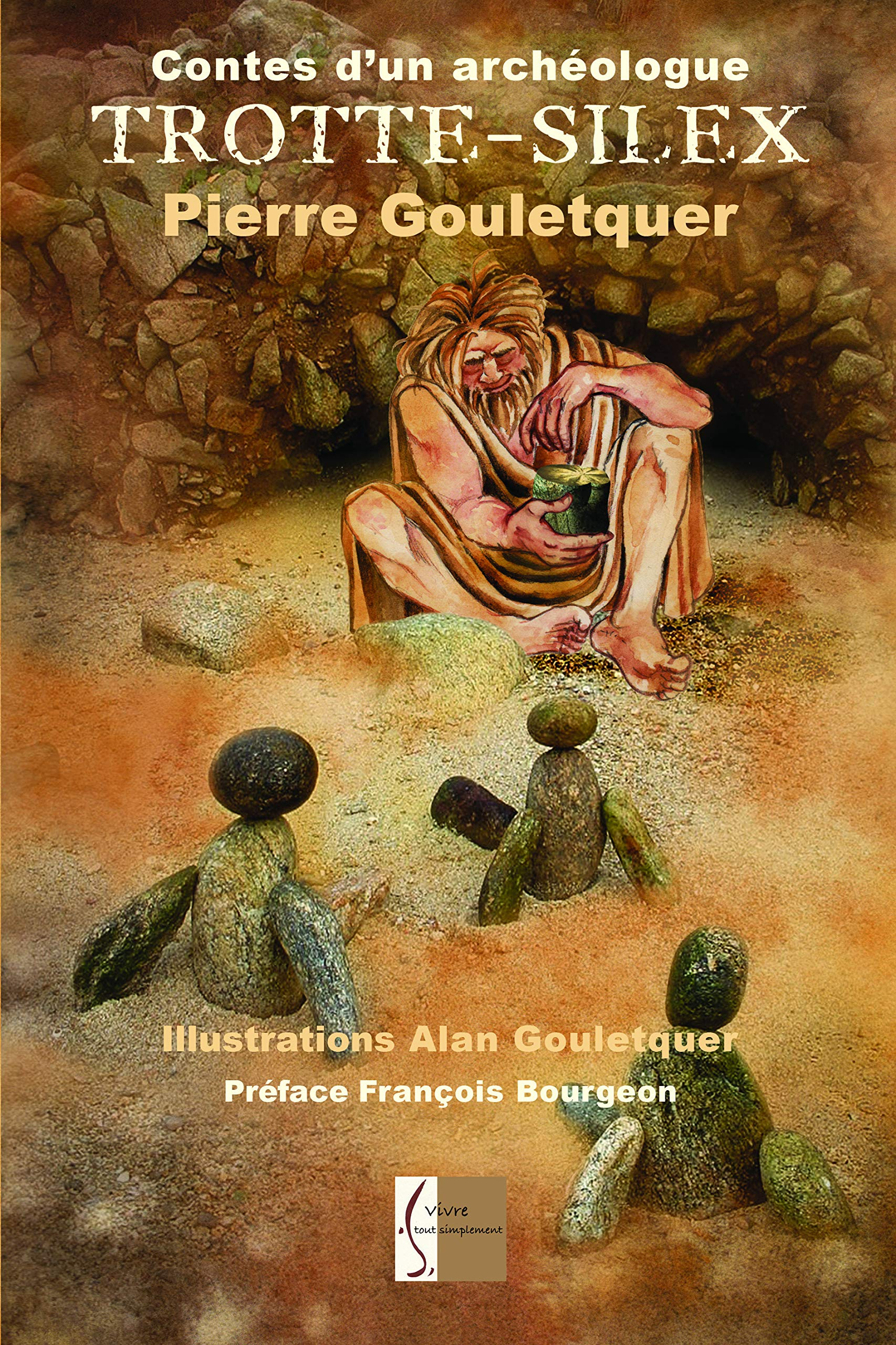 Trotte-Silex : contes d'un archéologue
