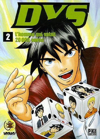 Dys. Vol. 2. L'homme qui valait 20.000 euros