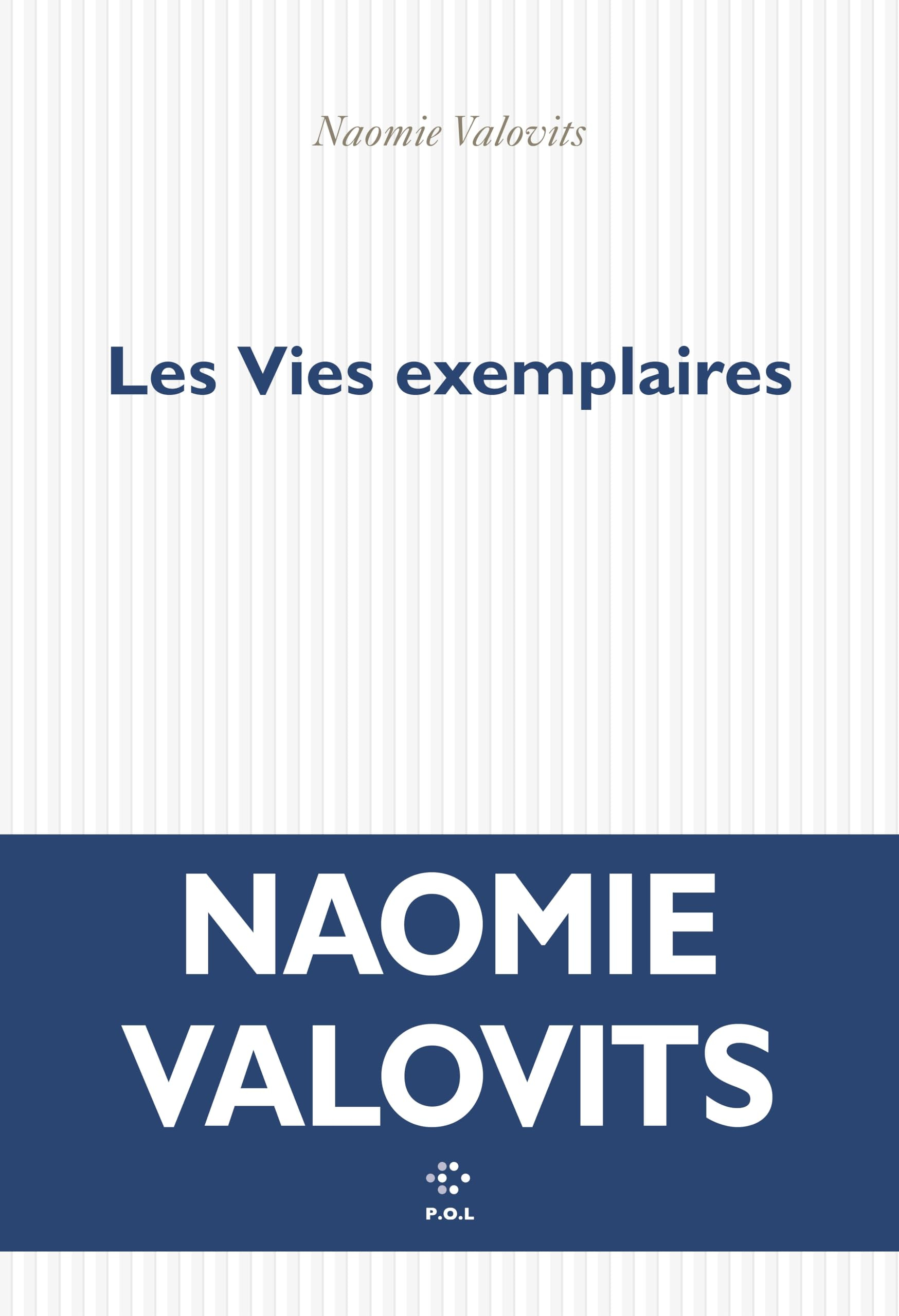 Les vies exemplaires