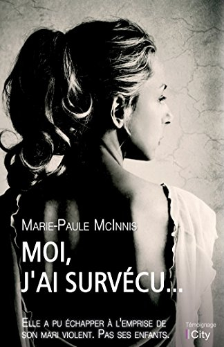 Moi, j'ai survécu...