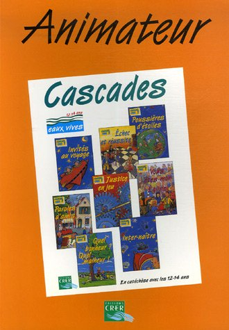Cascades : animateur