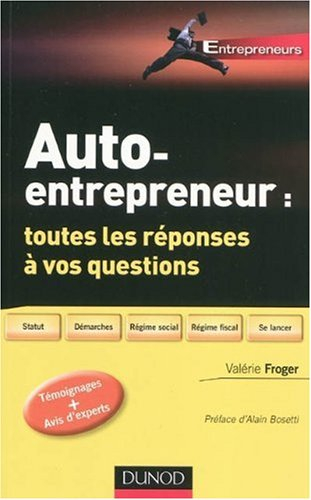 Auto-entrepreneur : toutes les réponses à vos questions