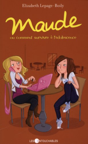 maude v. 01, ou, comment survivre a l'adolescence