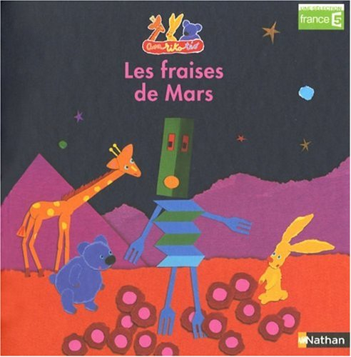 Ava, Riko, Téo. Vol. 4. Les fraises de mars