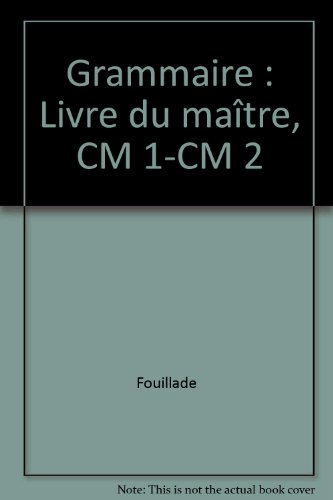 Grammaire : CM1, CM2, livre du maître
