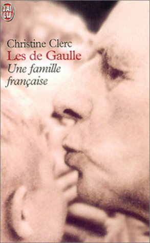 Les de Gaulle, une famille française