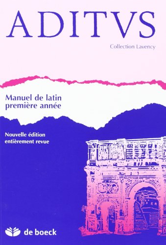Aditus : manuel de latin, première année