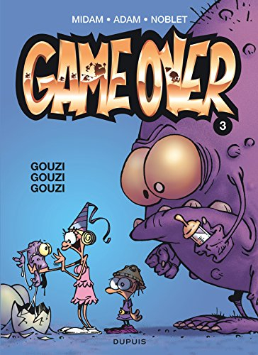 Game over. Vol. 3. Gouzi gouzi gouzi