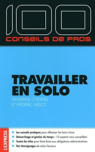 Travailler en solo