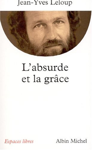 l'absurde et la grâce