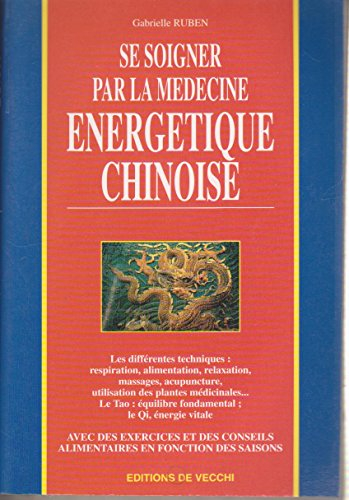 Se soigner par la médecine énergétique chinoise