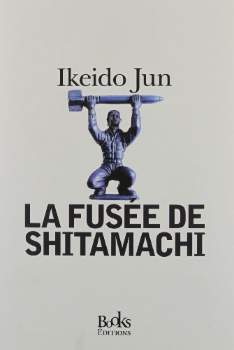 La fusée de shitamachi