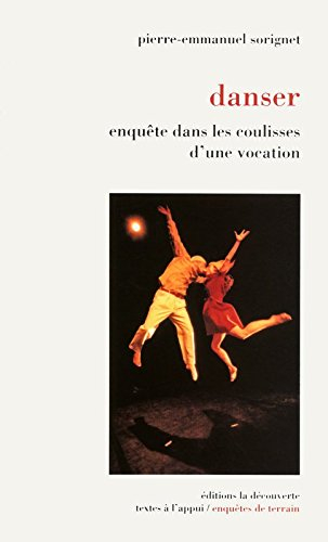 Danser : enquête dans les coulisses d'une vocation