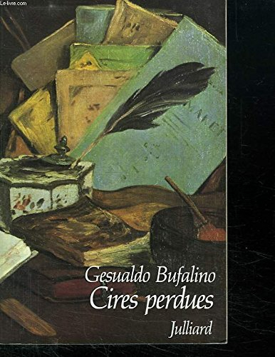 Cires perdues