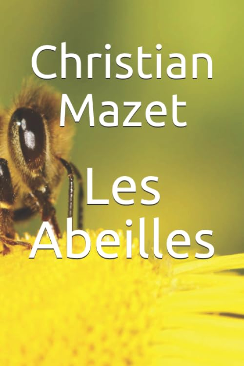 Les Abeilles