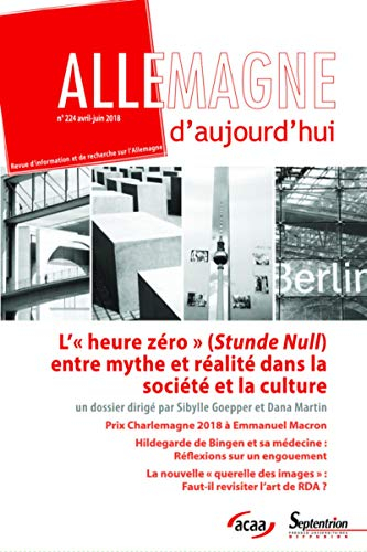 Allemagne d'aujourd'hui, n° 224. L'heure zéro (Stunde Null) entre mythe et réalité dans la société e