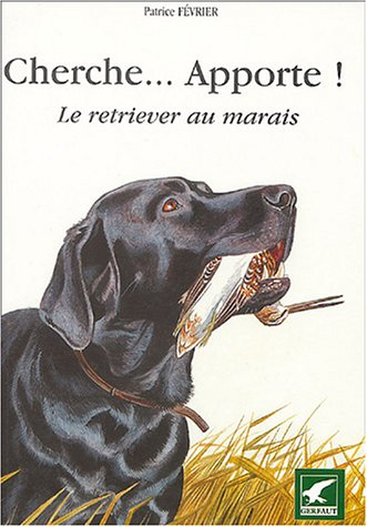 Cherche... apporte : le retriever au marais