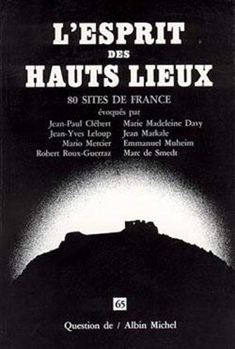 Question de, n° 65. L'Esprit des hauts-lieux