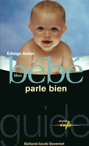 Mon bébé parle bien