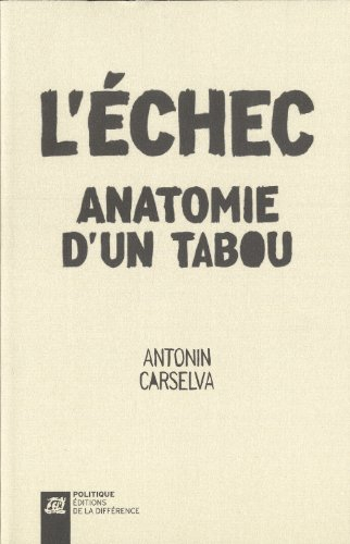 L'échec : anatomie d'un tabou