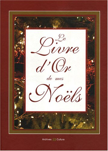 Le livre d'or de mes Noëls