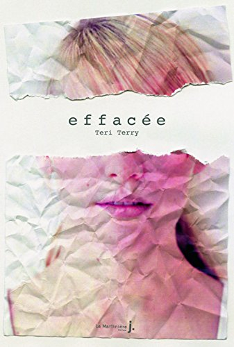 Effacée. Vol. 1