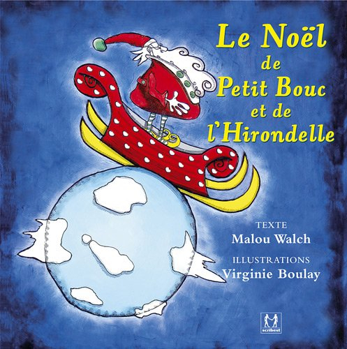 Le Noël de Petit Bouc et de l'hirondelle
