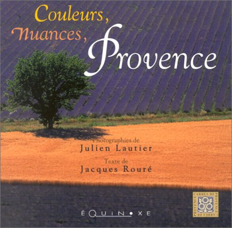 Couleurs, nuances, Provence