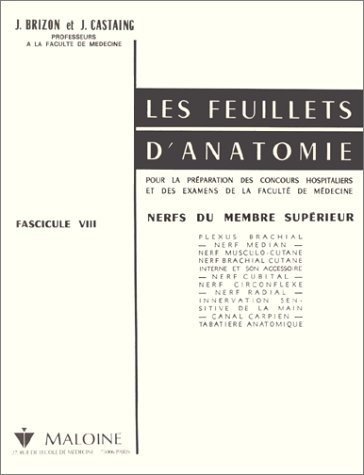 Les Feuillets d'anatomie : pour la préparation des concours hospitaliers et des examens de la Facult