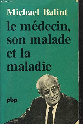 Le médecin, son malade et la maladie